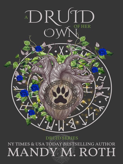 Title details for A Druid of Her Own by Mandy M. Roth - Available
